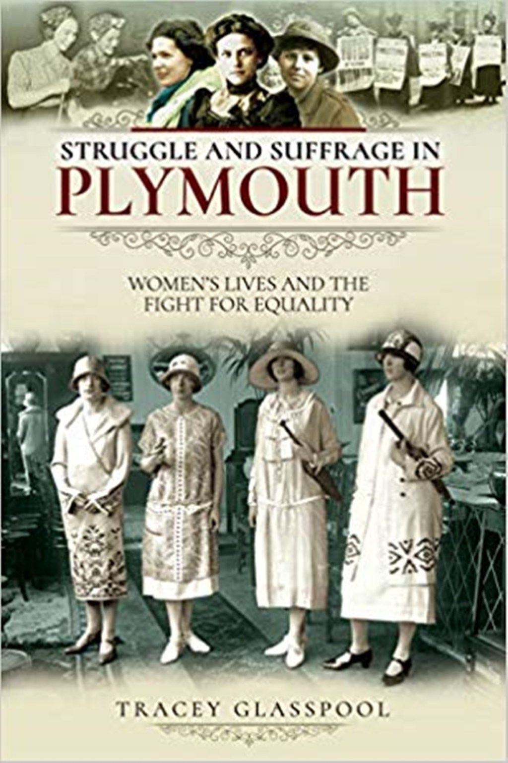 Book Review | Struggle & Suffrage In Plymouth Written By Tracey&nbsp;Glasspool