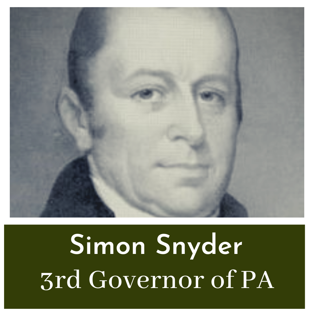 Pushing Pennsylvania Through The War of 1812 – Governor Simon Snyder ...