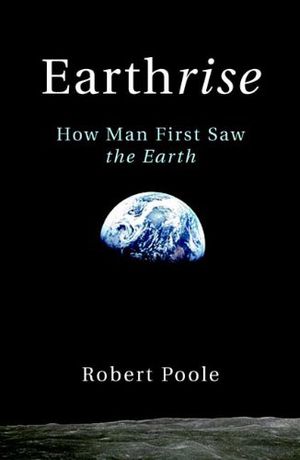 Preview thumbnail for 'Earthrise: How Man First Saw the Earth