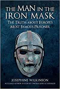 Book Corner: The Man in the Iron Mask by Josephine&nbsp;Wilkinson