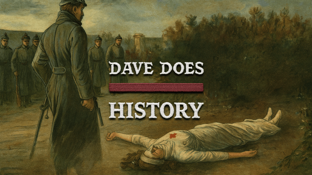 Patriotism Is Not Enough: The Execution of Edith&nbsp;Cavell